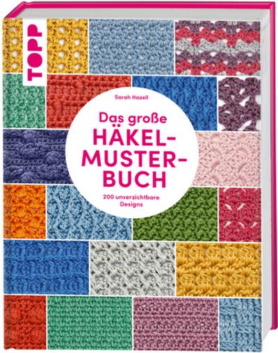 Das große Häkelmuster-Buch