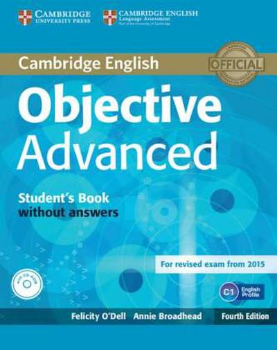 Objective Advanced, Fourth Edition Student’s Book without answers, with CD-ROM
