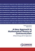 A New Approach in Mathematical Theory of Communication