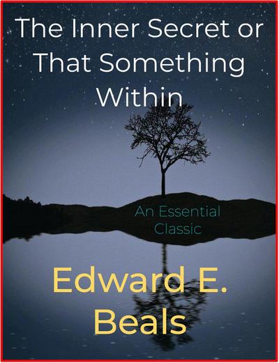 The Inner Secret or That Something Within