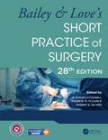 Bailey & Love’s Short Practice of Surgery - 28th Edition