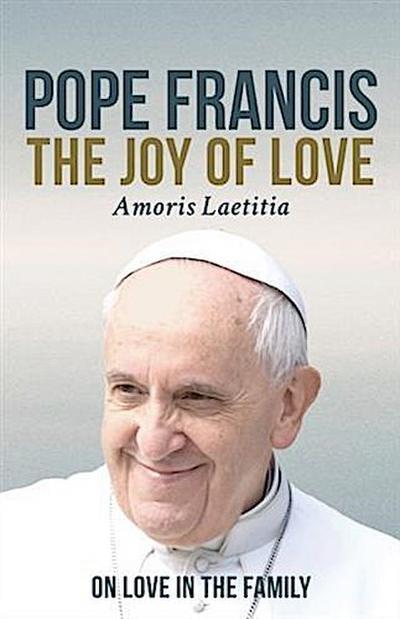 Joy of Love (Amoris Laetitia)
