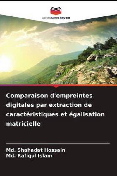 Comparaison d’empreintes digitales par extraction de caractéristiques et égalisation matricielle