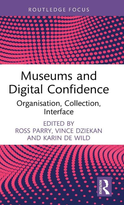 Museums and Digital Confidence