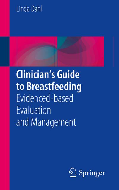 Clinician¿s Guide to Breastfeeding
