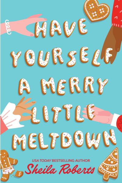 Have Yourself a Merry Little Meltdown