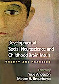 Developmental Social Neuroscience and Childhood Brain Insult