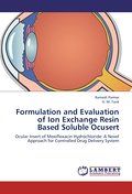 Formulation and Evaluation of Ion Exchange Resin Based Soluble Ocusert