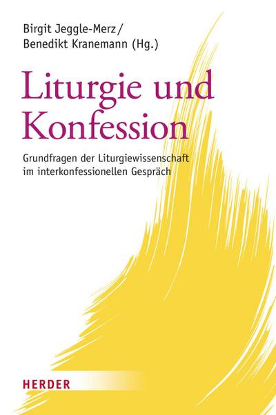 Liturgie und Konfession