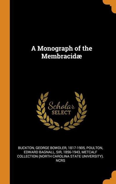 A Monograph of the Membracidæ