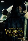 VALERON, DER BARBAR