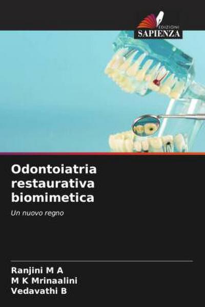 Odontoiatria restaurativa biomimetica