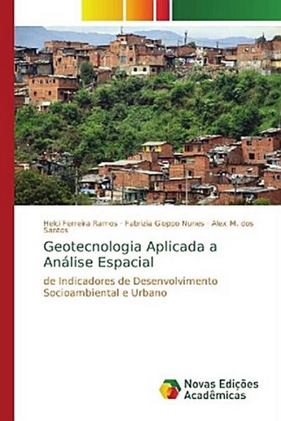 Geotecnologia Aplicada a Análise Espacial