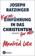 Kurze Einführung in das Christentum