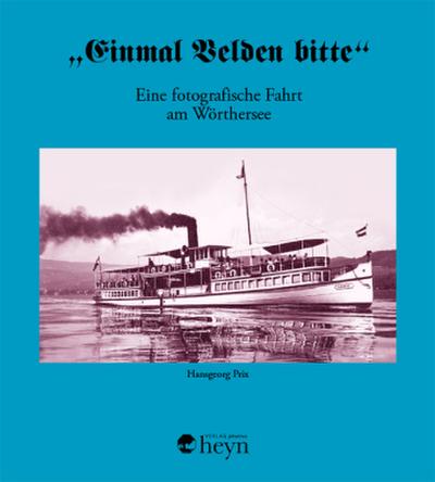 "Einmal Velden bitte"