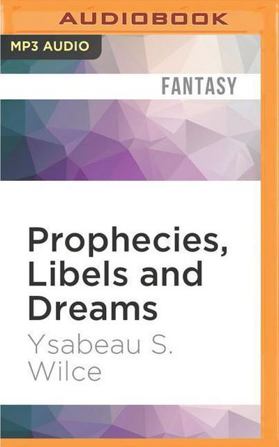 Prophecies, Libels and Dreams