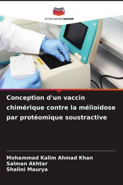 Conception d’un vaccin chimérique contre la mélioïdose par protéomique soustractive