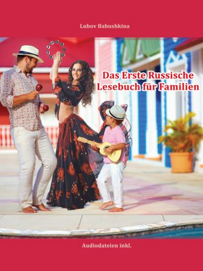 Das Erste Russische Lesebuch für Familien, m. 13 Audio