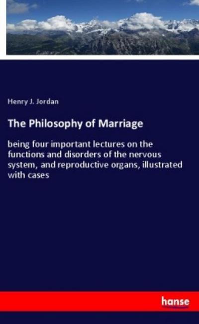 The Philosophy of Marriage