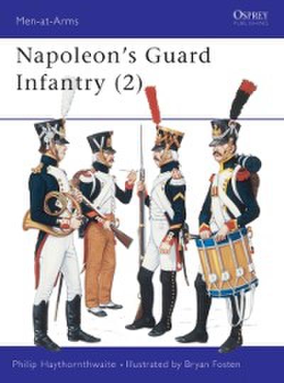 Napoleon’’s Guard Infantry (2)