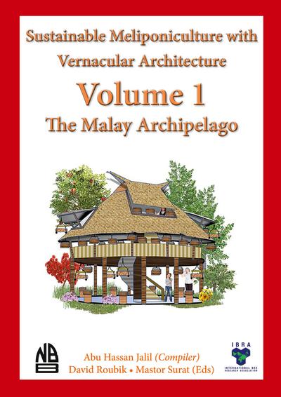 Volume 1 -  Sustainable  Meliponiculture with  Vernacular Architecture