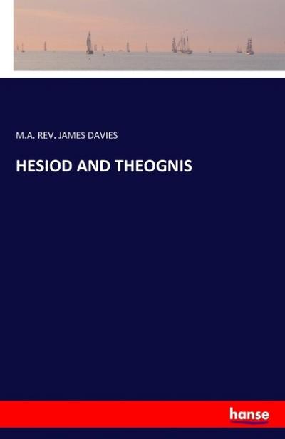 HESIOD AND THEOGNIS