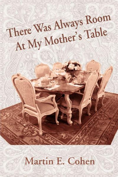 There Was Always Room At My Mother’s Table