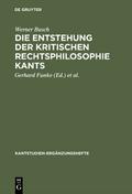 Die Entstehung der kritischen Rechtsphilosophie Kants