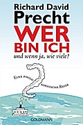 Wer bin ich - und wenn ja, wie viele?