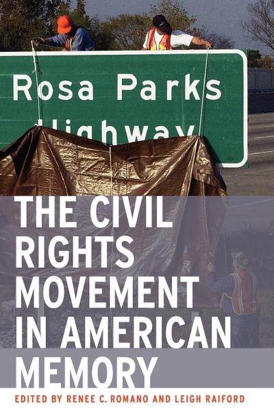 The Civil Rights Movement in American Memory