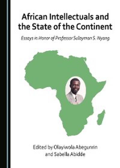 African Intellectuals and the State of the Continent
