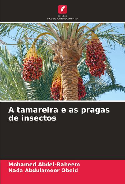 A tamareira e as pragas de insectos