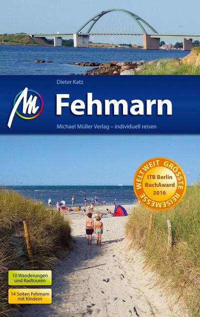 Fehmarn Reiseführer Michael Müller Verlag: Individuell reisen mit vielen praktischen Tipps.
