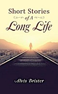 Short Stories of a Long Life