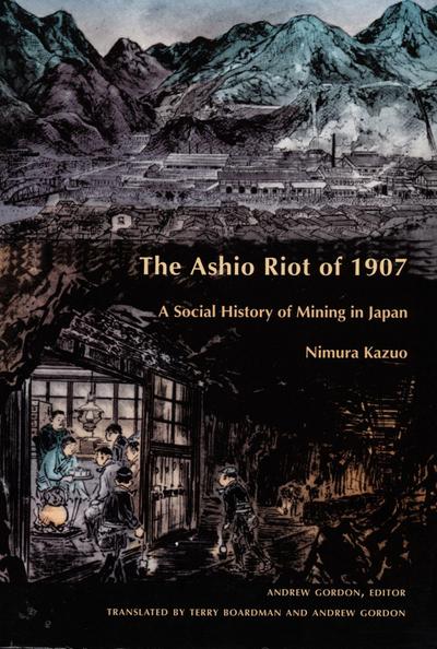 The Ashio Riot of 1907