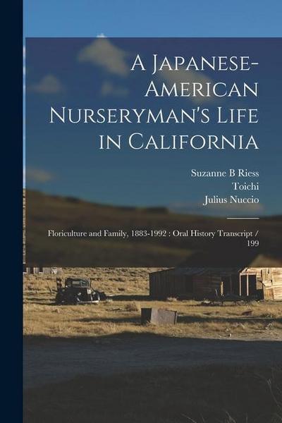 A Japanese-American Nurseryman’s Life in California