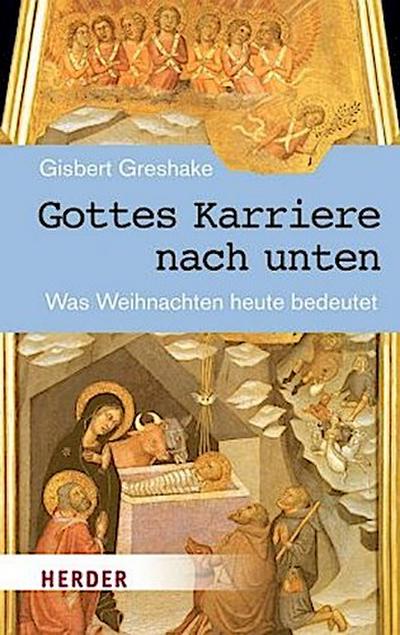 Gottes Karriere nach unten