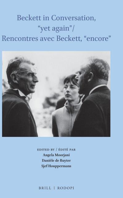 Beckett in Conversation, "Yet Again" / Rencontres Avec Beckett, "Encore"