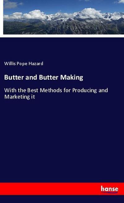 Butter and Butter Making