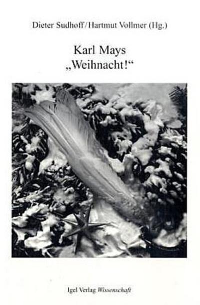 Karl Mays ’Weihnacht!’