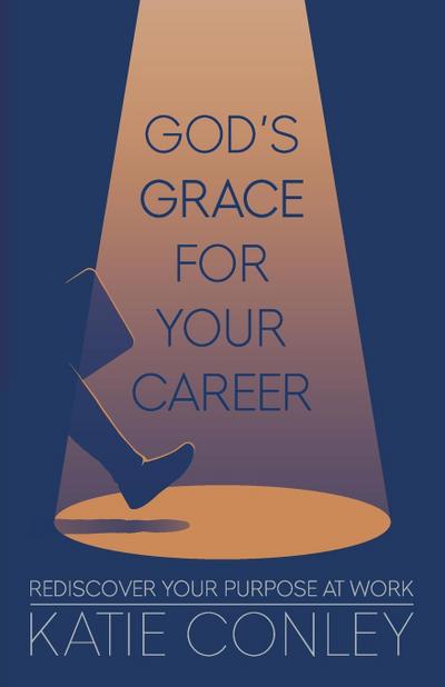 God’s GRACE For Your Career