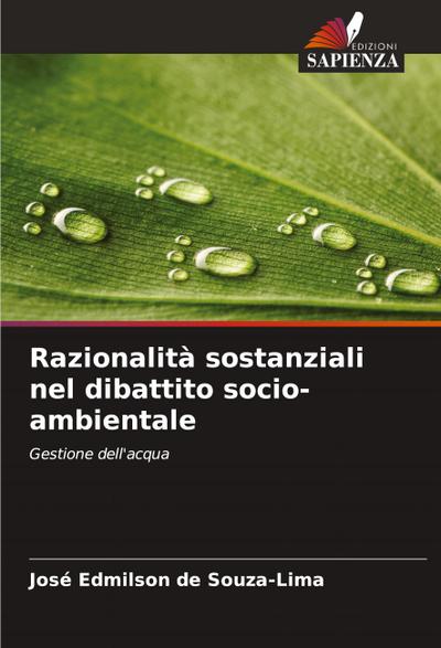 Razionalità sostanziali nel dibattito socio-ambientale