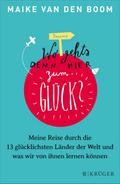 Wo geht’s denn hier zum Glück?