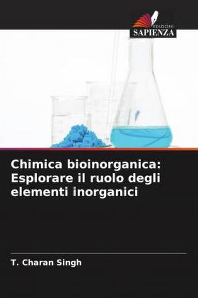 Chimica bioinorganica: Esplorare il ruolo degli elementi inorganici