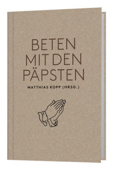 Beten mit den Päpsten