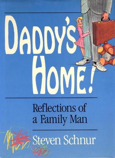 Daddy’s Home!