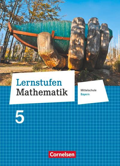 Lernstufen Mathematik  5. Jahrgangsstufe - Mittelschule Bayern - Schülerbuch