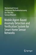 Mobile Agent-Based Anomaly Detection and Verificat
