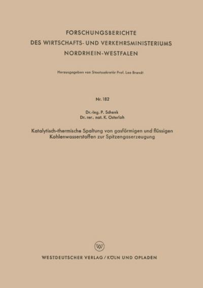 Katalytisch-thermische Spaltung von gasförmigen und flüssigen Kohlenwasserstoffen zur Spitzengaserzeugung