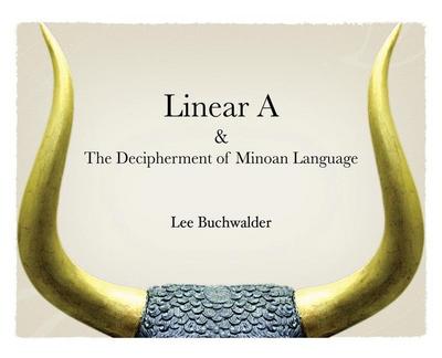 Linear A & The Decipherment of Minoan Language